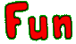 Fun